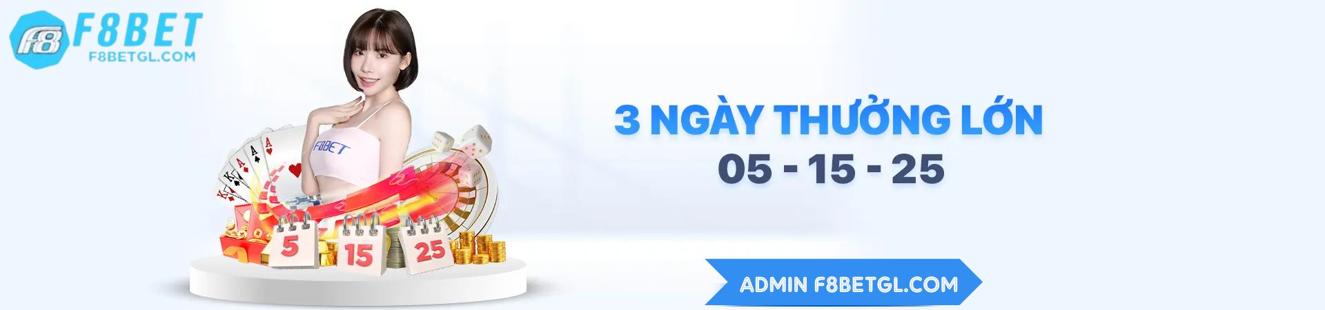 Thưởng lớn 3 ngày hàng tháng 5-15-25