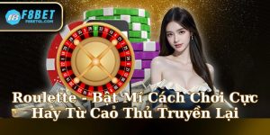 Roulette - Bật Mí Cách Chơi Cực Hay Từ Cao Thủ Truyền Lại