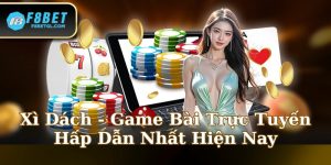 Xì Dách - Game Bài Trực Tuyến Hấp Dẫn Nhất Hiện Nay