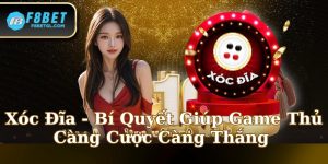 Xóc Đĩa - Bí Quyết Giúp Game Thủ Càng Cược Càng Thắng