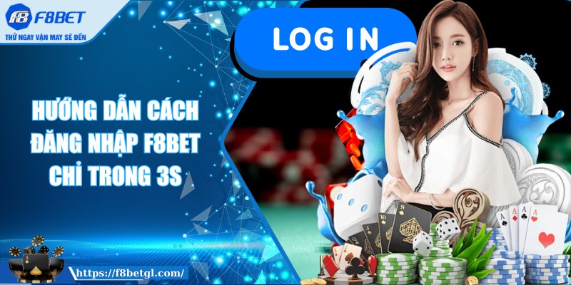Hướng dẫn cách đăng nhập F8BET chỉ trong 3s